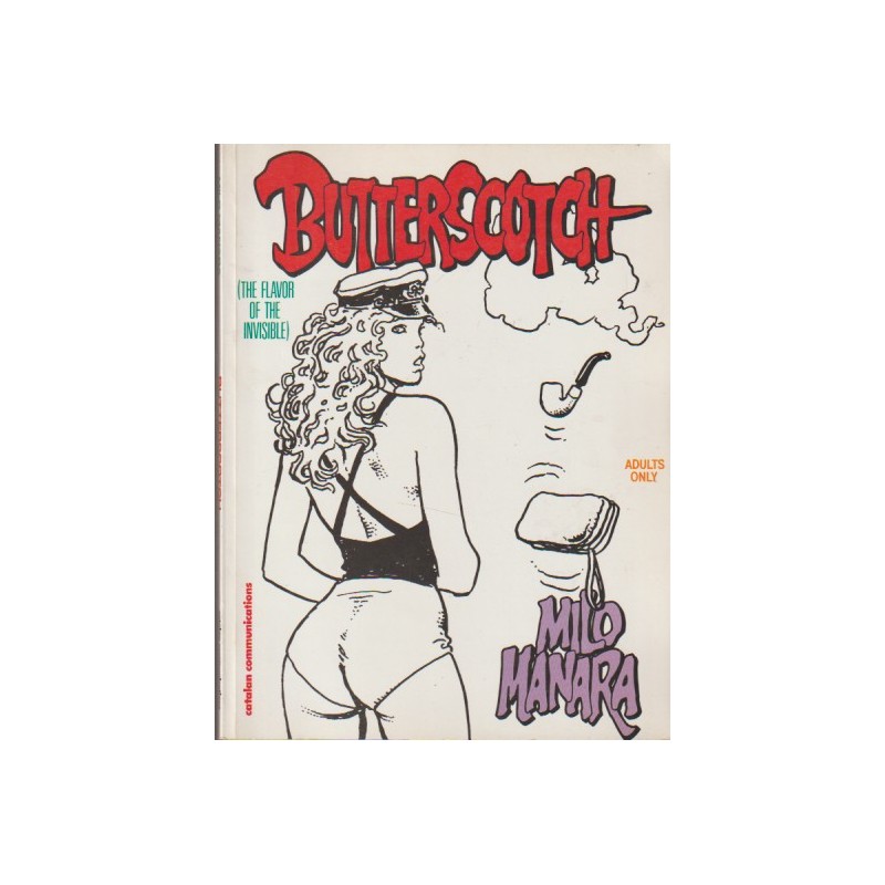 BUTTERSCOTCH THE FLAVOR OF THE INVISIBLE ( EL PERFUME DEL INVISIBLE )  POR MILO MANARA , RUSTICA INGLES , CATALAN COMMUNICATIONS