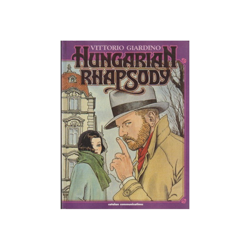 HUNGARIAN RHAPSODY ( RAPSODIA HUNGARA ) POR VITTORIO GIARDINO , RUSTICA,INGLES , CATALAN COMMUNICATIONS