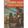 DOMINGOS ALEGRES Nº 241 COLOSOS DE LA MONTAÑA EN UNA TRAMPA MORTAL