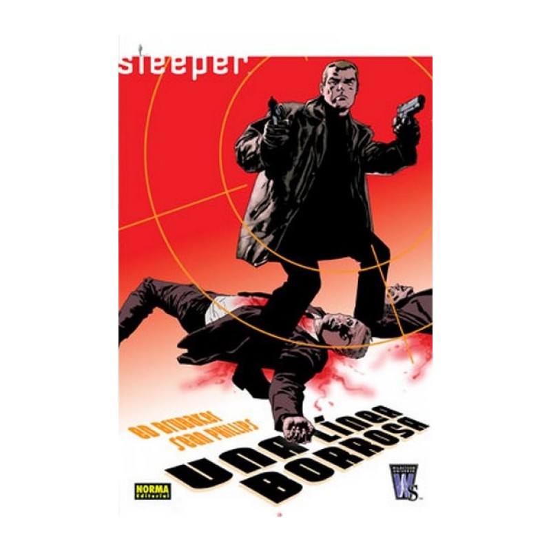 SLEEPER VOL.3 : UNA LINEA DOLOROSA POR ED BRUBAKER Y SEAN PHILLIPS