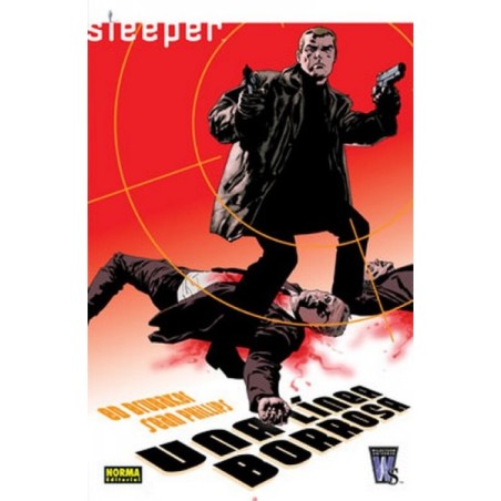 SLEEPER VOL.3 : UNA LINEA DOLOROSA POR ED BRUBAKER Y SEAN PHILLIPS
