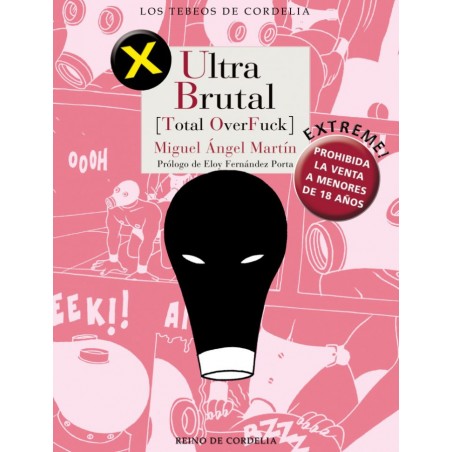 ULTRA BRUTAL ( TOTAL OVERFUCK ) POR MIGUEL ANGEL MARTIN