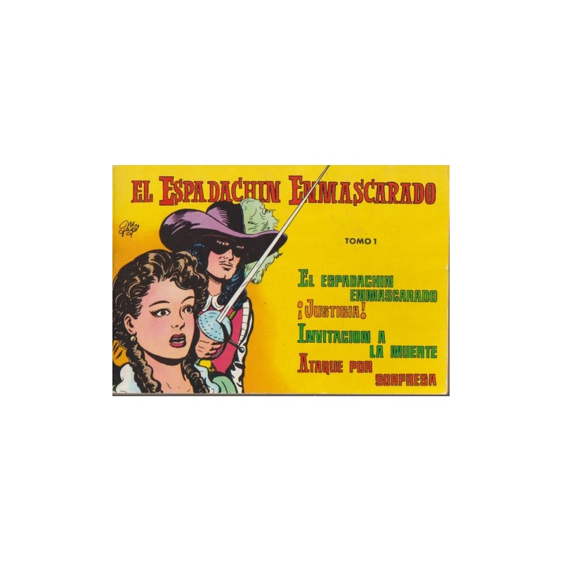 EL ESPADACHIN ENMASCARADO TOMO 1 , CONTIENE LOS Nº 1 A 4 QUE CORRESPONDEN A LOS NUMERIOS 1 A 12 DE LA PRIMERA EDICION