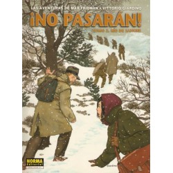 ! NO PASARAN ! DE VITTORIO GIARDINO COL.COMPLETA ALBUMES 1 AL 3 CIMOC Nº 169,191 Y 249