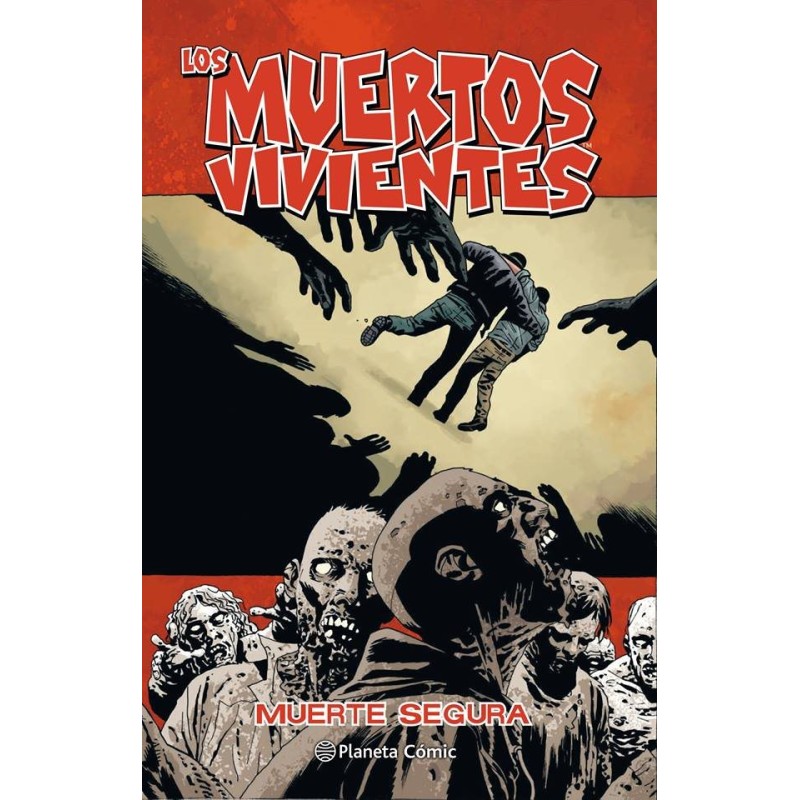 LOS MUERTOS VIVIENTES Nº 1 AL 28 DE 32 ( THE WALKING DEAD ) TOMOS RUSTICA ED.PLANETA