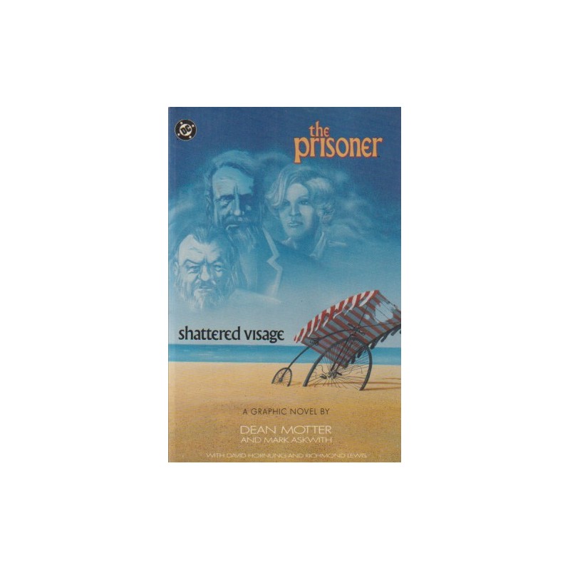 THE PRISONER SHATERED VISAGE A GRAPHIC NOVEL BY DEAN MOTTEE AND MARK ASKWITH, RUSTICA , USA,INGLES
