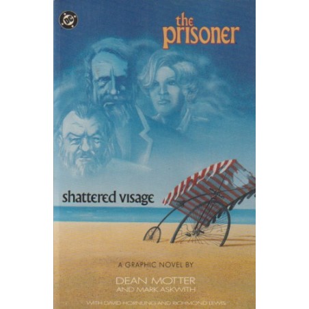 THE PRISONER SHATERED VISAGE A GRAPHIC NOVEL BY DEAN MOTTEE AND MARK ASKWITH, RUSTICA , USA,INGLES