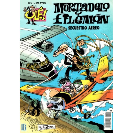 COLECCION OLE nº 41 MORTADELO Y FILEMON : SECUESTRO AEREO