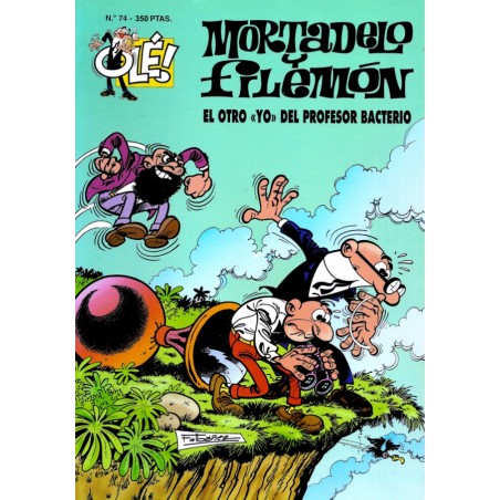 COLECCION OLE nº 74 MORTADELO Y FILEMON : EL OTRO YO DEL PROFESOR BACTERIO