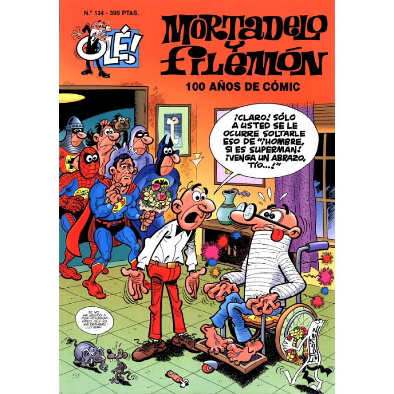 COLECCION OLE nº 134 MORTADELO Y FILEMON : 100 AÑOS DE COMIC