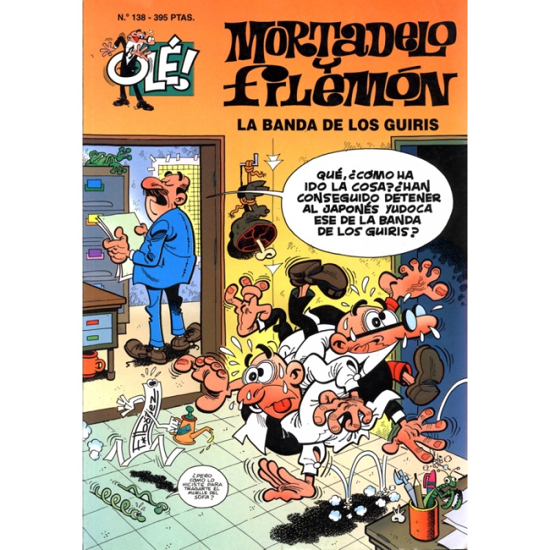 COLECCION OLE nº 138 MORTADELO Y FILEMON : LA BANDA DE LOS GUIRIS