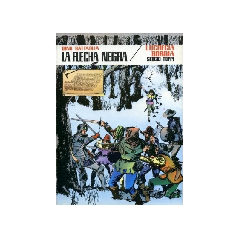 COL.PILOTO Nº 7 LA FLECHA NEGRA POR DINO BATTAGLIA Y LUCRECIA BORGIA POR SERGIO TOPPI ED.VALENCIANA