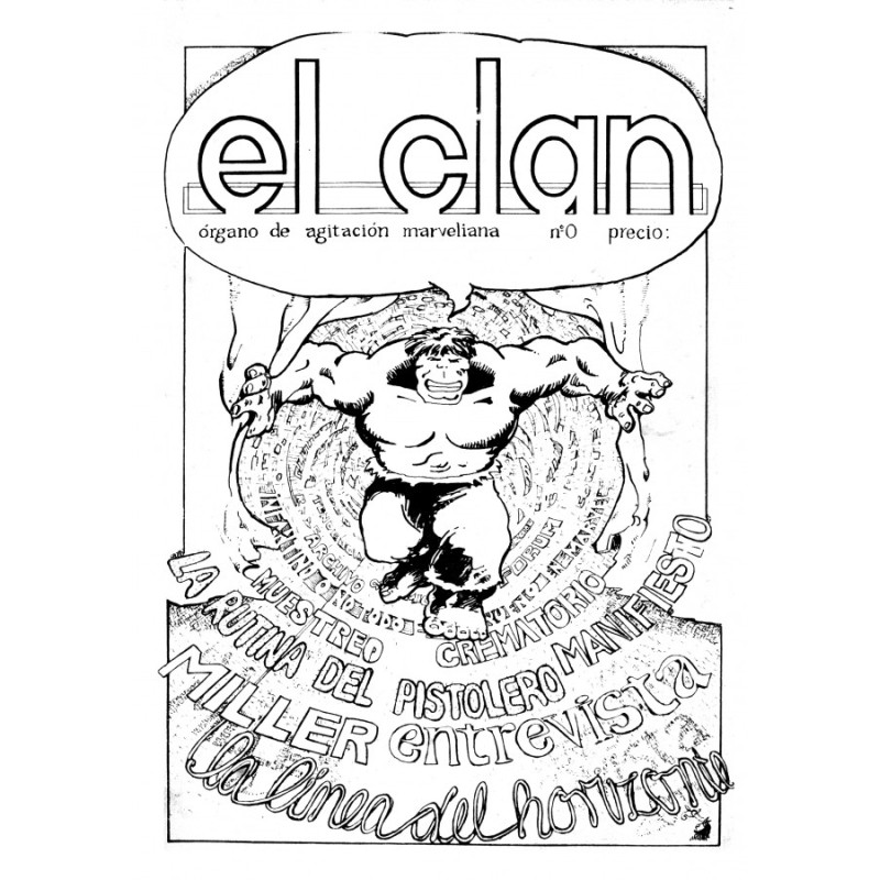 EL CLAN Nº 0 Y 1 , FANZINE , ORGANO DE AGITACVION MARVELIANA