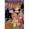 YEAH Nº 1 Y 3 POR PETER BAGGE Y GILBERT HERNANDEZ