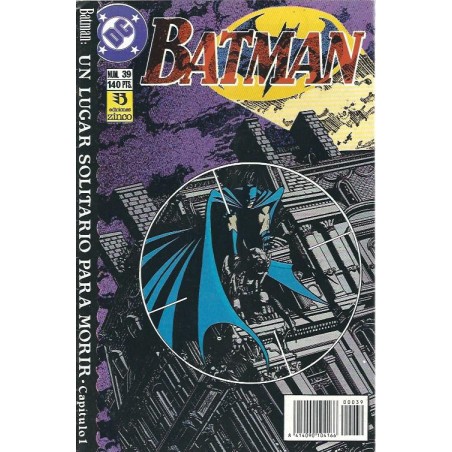 BATMAN VOL.2 Nº 39 ED.INCO UN LUGAR SOLITARIO PARA MORIR CAPITULO 1