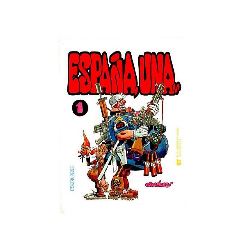 ESPAÑA UNA,GRANDE Y LIBRE POR CARLOS GIMENEZ , COL.PAPEL VIVO ED.LA TORRE
