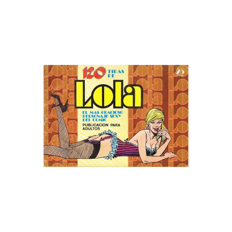 LOLA DE IÑIGO nº 8 ,120 TIRAS DIARIAS EROTICAS , el mas gracioso personaje sexy del comic