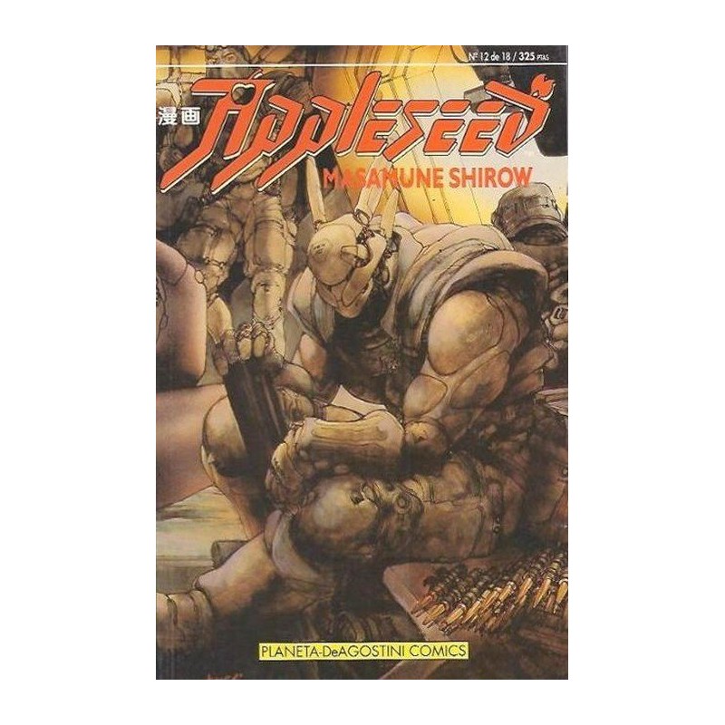 APPLESEED Nº 12 DE 18 DE MASAMUNE SHIROW 1ª EDICION ED.PLANETA